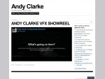 Andy Clarke | VFX Artist, Animator, Writer, Director