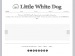 Handmade Gifts, Craft Design by Little White Dog