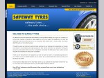 Safeway Tyres - WELCOME TO SAFEWAY TYRES