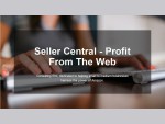 Seller Central | Profit from the Web