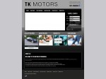 TK Motors, Used cars Drogheda, Dundalk, Ardee, Dunleer, Collon, Meath